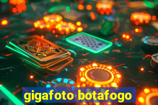 gigafoto botafogo